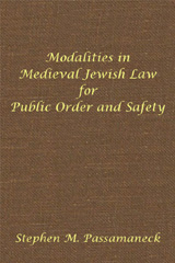 E-book, Modalities in Medieval Jewish Law for Public Order and Safety : Hebrew Union College Annual Supplements 6, Passamaneck, Stephen M., ISD
