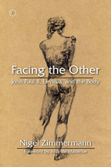 E-book, Facing the Other : John Paul II, Levinas, and the Body, ISD