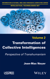 E-book, Transformation of Collective Intelligences : Perspective of Transhumanism, ISTE