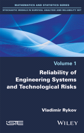 E-book, Reliability of Engineering Systems and Technological Risk, ISTE