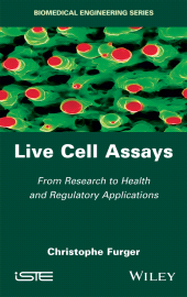 E-book, Live Cell Assays : From Research to Regulatory Applications, ISTE