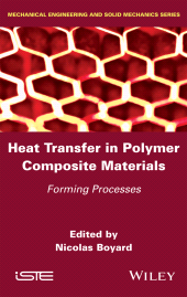 eBook, Heat Transfer in Polymer Composite Materials : Forming Processes, ISTE