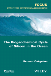 E-book, The Biogeochemical Cycle of Silicon in the Ocean, ISTE