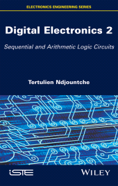 E-book, Digital Electronics 2 : Sequential and Arithmetic Logic Circuits, ISTE