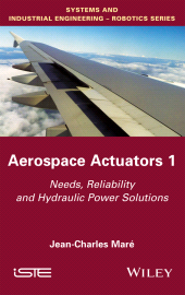 eBook, Aerospace Actuators 1 : Needs, Reliability and Hydraulic Power Solutions, ISTE