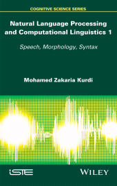 E-book, Natural Language Processing and Computational Linguistics : Speech, Morphology and Syntax, ISTE