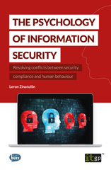 E-book, The Psychology of Information Security : Resolving conflicts between security compliance and human behaviour, IT Governance Publishing