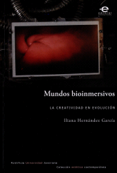 E-book, Mundos bioinmersivos : La creatividad en evolución, Pontificia Universidad Javeriana