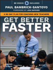 E-book, Get Better Faster : A 90-Day Plan for Coaching New Teachers, Jossey-Bass