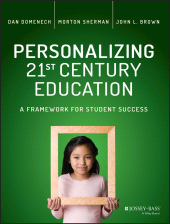 E-book, Personalizing 21st Century Education : A Framework for Student Success, Jossey-Bass
