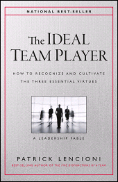 E-book, The Ideal Team Player : How to Recognize and Cultivate The Three Essential Virtues, Jossey-Bass