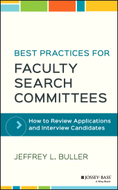 E-book, Best Practices for Faculty Search Committees : How to Review Applications and Interview Candidates, Jossey-Bass