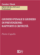 eBook, Giudizio penale e giudizio di prevenzione : rapporti e criticità, Key