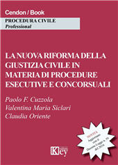 E-book, La nuova riforma della giustizia civile in materia di procedure esecutive e concorsuali : [aggiornato con il decreto legge n. 59 del 2016], Key