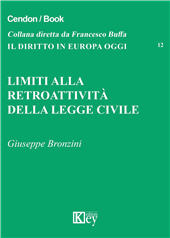E-book, Limiti della retroattività della legge civile, Bronzini, Giuseppe, Key
