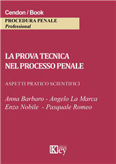 E-book, La prova tecnica nel processo penale : aspetti pratico scientifici, Key