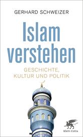 eBook, Islam verstehen : Geschichte, Kultur und Politik, Klett-Cotta