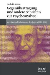 m, Gegenübertragung und andere Schriften zur Psychoanalyse : Vorträge und Aufsätze aus den Jahren 1942-1980, Klett-Cotta