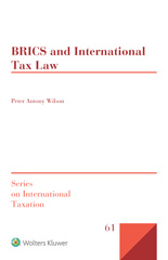 E-book, BRICS and International Tax Law, Wilson, Peter Antony, Wolters Kluwer