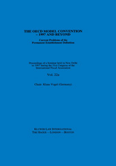 E-book, IFA : The OECD Model Convention - 1997 and Beyond : Current Problems of the Permanent Establishment Definition, Association, International Fiscal, Kluwer Law International