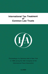 E-book, International Tax Treatment of Common Law Trusts, Association, International Fiscal, Kluwer Law International