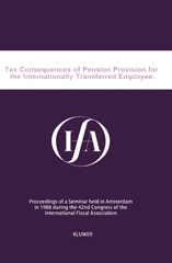 E-book, Tax Consequences of Pension Provision for the Internatinionally Transfered Empleyee, Kluwer Law International