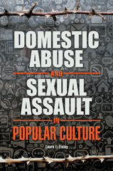 E-book, Domestic Abuse and Sexual Assault in Popular Culture, Bloomsbury Publishing