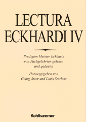 eBook, Lectura Eckhardi IV : Predigten Meister Eckharts von Fachgelehrten gelesen und gedeutet, Kohlhammer Verlag