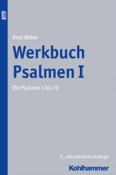 eBook, Werkbuch Psalmen I : Die Psalmen 1 bis 72, Kohlhammer Verlag