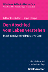 E-book, Den Abschied vom Leben verstehen : Psychoanalyse und Palliative Care, Kohlhammer Verlag