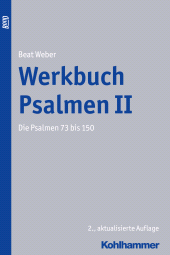 E-book, Werkbuch Psalmen II : Die Psalmen 73 bis 150 BOND, Kohlhammer Verlag