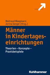 E-book, Männer in Kindertageseinrichtungen : Theorien - Konzepte - Praxisbeispiele, Kohlhammer Verlag