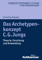 E-book, Das Archetypenkonzept C. G. Jungs : Theorie, Forschung und Anwendung, Kohlhammer Verlag
