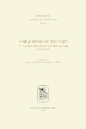 eBook, A New Sense of the Past : The Scholarship of Biondo Flavio (1392–1463), Leuven University Press