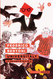 E-book, Universitaly : la cultura in scatola, Bertoni, Federico, author, GLF editori Laterza