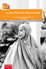 eBook, Islam, Politics and Change : The Indonesian Experience after the Fall of Suharto, Leiden University Press