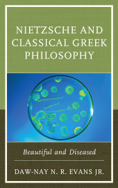 E-book, Nietzsche and Classical Greek Philosophy : Beautiful and Diseased, Lexington Books