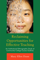 E-book, Reclaiming Opportunities for Effective Teaching : An Institutional Ethnographic Study of Community College Course Outlines, Lexington Books