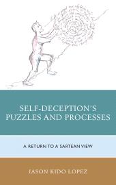 E-book, Self-Deception's Puzzles and Processes : A Return to a Sartrean View, Lexington Books