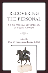 E-book, Recovering the Personal : The Philosophical Anthropology of William H. Poteat, Lexington Books