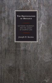 E-book, The Eroticization of Distance : Nietzsche, Blanchot, and the Legacy of Courtly Love, Lexington Books