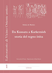 eBook, Da Kussara a Karkemish : storia del regno ittita, De Martino, Stefano, LoGisma