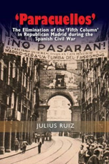 E-book, 'Paracuellos' : The Elimination of the 'Fifth Column' in Republican Madrid During the Spanish Civil War, Liverpool University Press