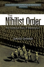 E-book, Nihilist Order : The Intellectual Roots of Totalitarianism, Liverpool University Press