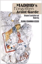 E-book, Madrid's Forgotten Avant-Garde : Between Essentialism and Modernity, Liverpool University Press