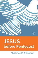 E-book, Jesus before Pentecost, The Lutterworth Press