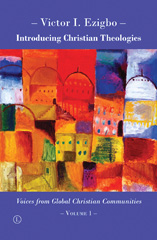 eBook, Introducing Christian Theologies : Voices from Global Christian Communities, The Lutterworth Press