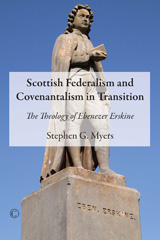 E-book, Scottish Federalism and Covenantalism in Transition : The Theology of Ebenezer Erskine, The Lutterworth Press