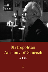 E-book, Metropolitan Anthony of Sourozh : A Life, The Lutterworth Press