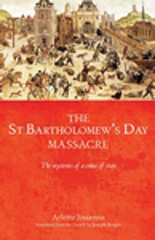 E-book, Saint Bartholomew's Day massacre : The mysteries of a crime of state, Manchester University Press